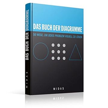 portada Das Buch der Diagramme: 50 Wege, um Jedes Problem Visuell zu Lösen (en Alemán)