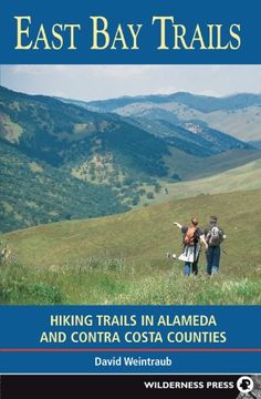 portada East bay Trails: Hiking Trails in Alameda and Contra Costa Counties (en Inglés)