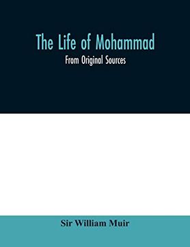 portada The Life of Mohammad: From Original Sources (en Inglés)