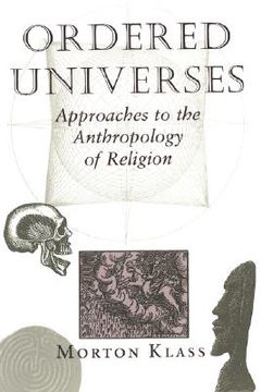 portada ordered universes: approaches to the anthropology of religion