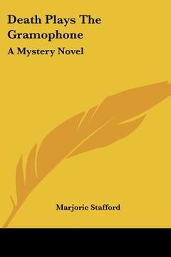 portada death plays the gramophone: a mystery novel (in English)