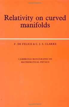 portada Relativity on Curved Manifolds Paperback (Cambridge Monographs on Mathematical Physics) (en Inglés)