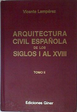 portada Arquitectura Civil Española de los Siglos i al Xviii. Tomo ii Arquitectura Pública