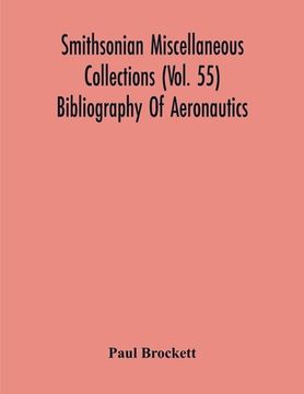 portada Smithsonian Miscellaneous Collections (Vol. 55) Bibliography Of Aeronautics (en Inglés)