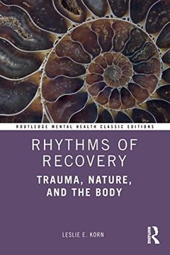 portada Rhythms of Recovery: Trauma, Nature, and the Body (Routledge Mental Health Classic Editions) (in English)