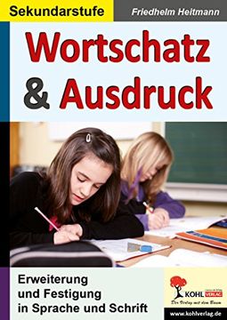 portada Wortschatz & Ausdruck Erweiterung & Festigung in Sprache und Schrift (en Alemán)