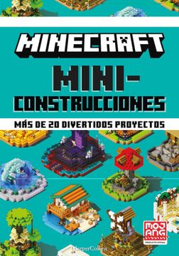 portada Minecraft Miniconstrucciones. Mas de 20 Divertidos Proyectos (in Spanish)