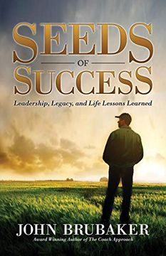 portada Seeds of Success: Leadership, Legacy, and Life Lessons Learned (Morgan James Faith) 