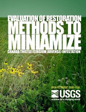 portada Evaluation of Restoration Methods to Minimize Canada Thistle (Cirsium arvense) Infestation (en Inglés)