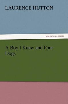 portada a boy i knew and four dogs (en Inglés)