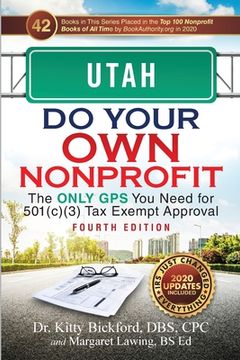 portada Utah Do Your Own Nonprofit: The Only GPS You Need for 501c3 Tax Exempt Approval