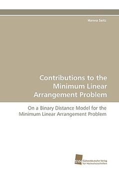 portada contributions to the minimum linear arrangement problem (en Inglés)