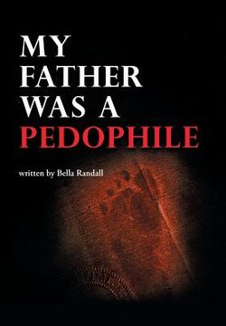 portada My Father Was a Pedophile (en Inglés)