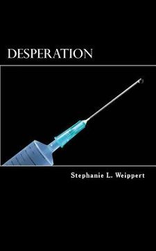 portada Desperation: A colony will do anything to survive. (en Inglés)
