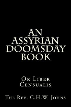 portada An Assyrian Doomsday Book: Or Liber Censualis (in English)