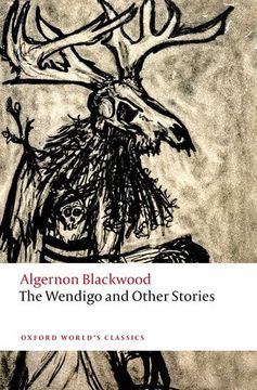 portada The Wendigo and Other Stories (Oxford World's Classics) (in English)