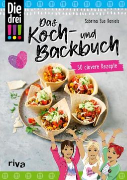 portada Die Drei! - das Koch- und Backbuch (en Alemán)