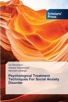 portada Psychological Treatment Techniques For Social Anxiety Disorder (in English)