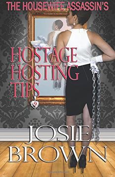 portada The Housewife Assassin's Hostage Hosting Tips: Volume 9 (The Housewife Assassin Series)
