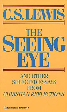 portada Seeing eye and Other Selected Essays From Christian Reflections (en Inglés)