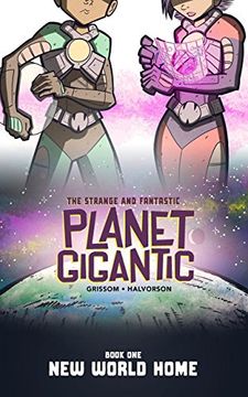portada Planet Gigantic: New World Home (en Inglés)