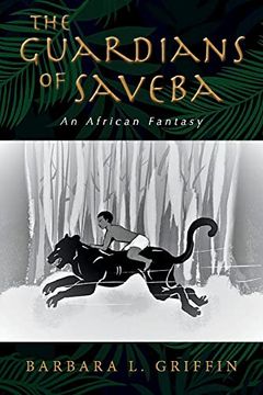 portada The Guardians of Saveba: An African Fantasy (en Inglés)