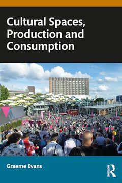 portada Cultural Spaces, Production and Consumption 