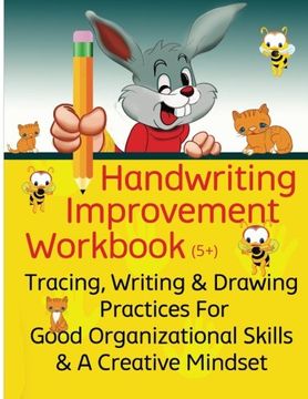 portada Handwriting Improvement Workbook: Tracing, Writing and Drawing Practices for Good Organizational Skills and a Creative Mindset (en Inglés)
