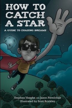 portada How to Catch a Star - A Guide to Chasing Dreams