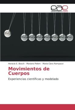 portada Movimientos de Cuerpos: Experiencias científicas y modelado (Spanish Edition)