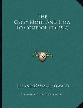 portada the gypsy moth and how to control it (1907) (in English)