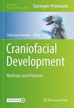 portada Craniofacial Development: Methods and Protocols (Methods in Molecular Biology, 2403) (en Inglés)