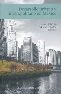 portada Desarrollo Urbano y Metropolitano en México