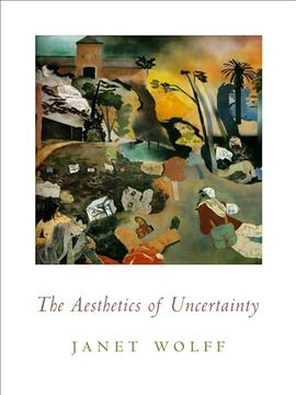 portada The Aesthetics of Uncertainty (in English)