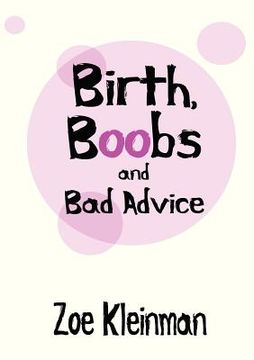 portada birth, boobs and bad advice (en Inglés)