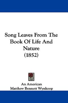 portada song leaves from the book of life and nature (1852) (en Inglés)
