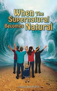 portada When the Supernatural Becomes Natural (en Inglés)