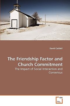 portada the friendship factor and church commitment (en Inglés)