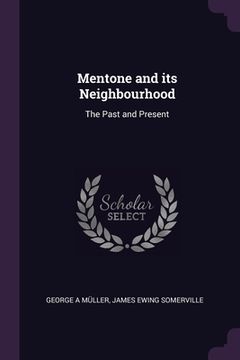 portada Mentone and its Neighbourhood: The Past and Present (in English)