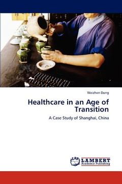 portada healthcare in an age of transition (en Inglés)