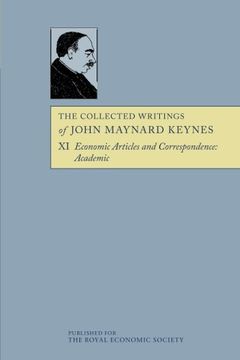 portada The Collected Writings of John Maynard Keynes 30 Volume Paperback Set: The Collected Writings of John Maynard Keynes: Volume 11, Economic Articles and Correspondence: Academic, Paperback 