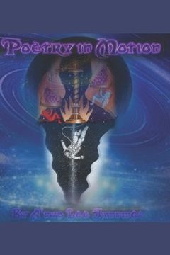 portada Poetry in Motion: Learning to love you and myself Unconditionally (in English)
