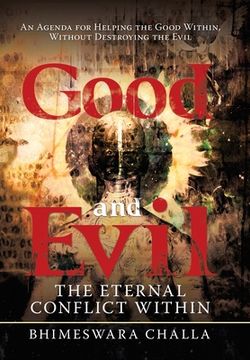 portada Good and Evil: The Eternal Conflict Within (en Inglés)