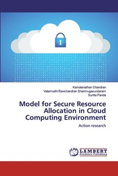 portada Model for Secure Resource Allocation in Cloud Computing Environment (in English)