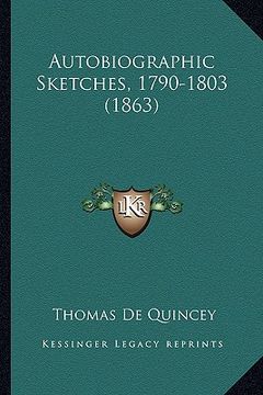 portada autobiographic sketches, 1790-1803 (1863)