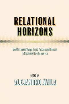 portada Relational Horizons: Mediterranean Voices Bring Passion and Reason to Relational Psychoanalysis (en Inglés)