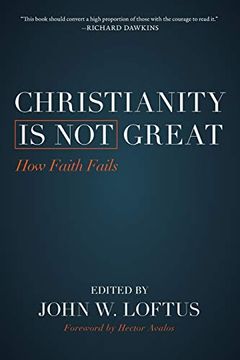 portada Christianity is not Great: How Faith Fails (en Inglés)