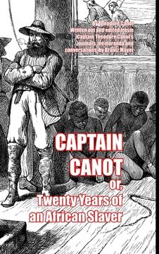 portada Captain Canot: or, Twenty Years of an African Slaver (en Inglés)