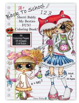 portada Sherri Baldy My Besties Back to School Coloring Book (en Inglés)