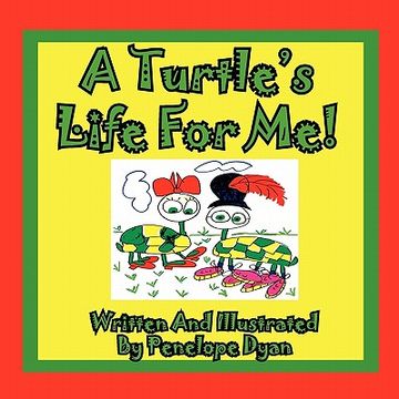 portada a turtle's life for me! (en Inglés)